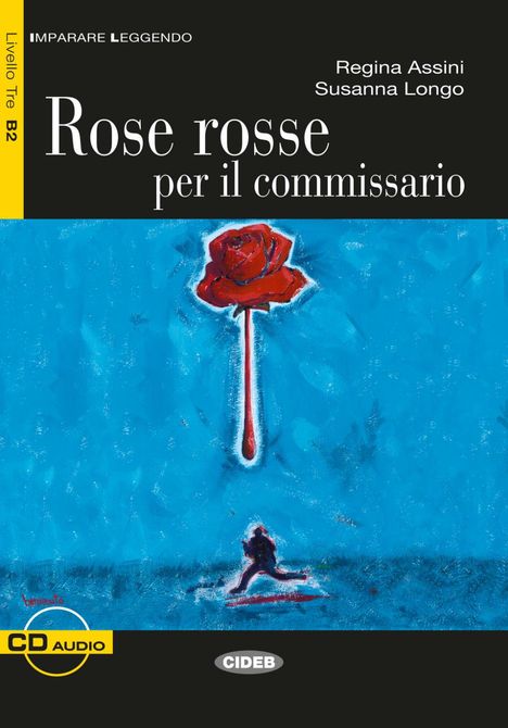 Regina Assini: Rose rosse per il commissario, Buch