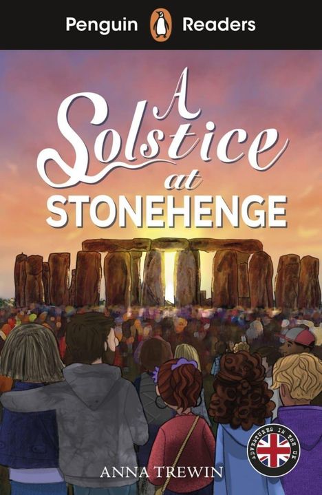 Text: "A Solstice at Stonehenge", "Anna Trewin". Illustration einer Menschenmenge vor Stonehenge bei Sonnenaufgang.