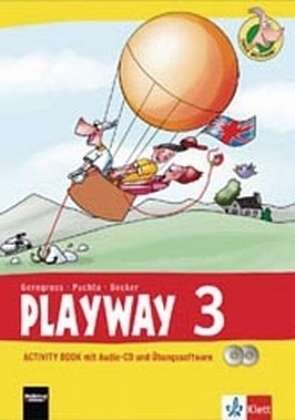 Playway ab Klasse 3. 3.Schuljahr. Activity Book mit Audio-CD und CD-ROM . Ausgabe 2013, Buch