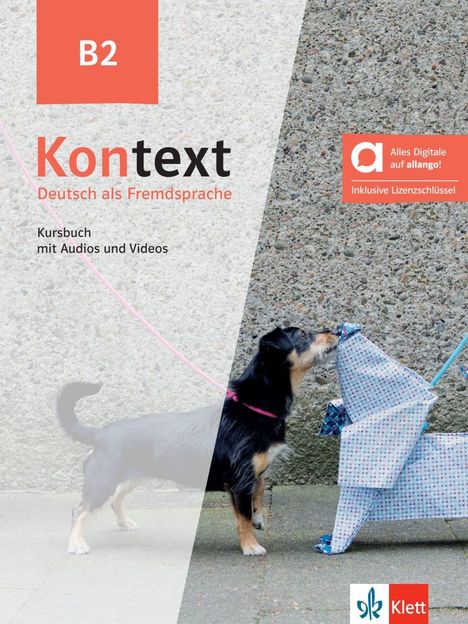 Stefanie Dengler: Kontext B2 - Hybride Ausgabe allango, 1 Buch und 1 Diverse