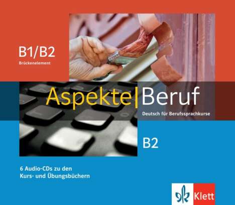 Corinna Gerhard: Aspekte Beruf B1/B2 Brückenelement und B2, CD