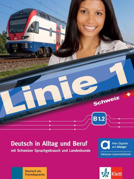 Linie 1 Schweiz B1.2 - Hybride Ausgabe allango, 1 Buch und 1 Diverse