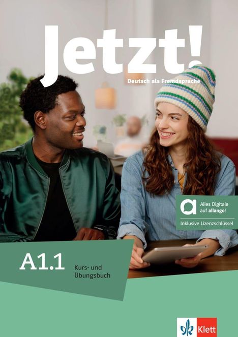 "Jetzt! Deutsch als Fremdsprache A1.1 Kurs- und Übungsbuch. Zwei Personen lachen und halten ein Tablet."