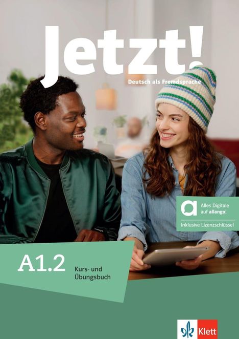 Titel: "Jetzt! Deutsch als Fremdsprache"
Text: "A1.2 Kurs- und Übungsbuch"
Zwei Personen lachen und schauen sich an.
