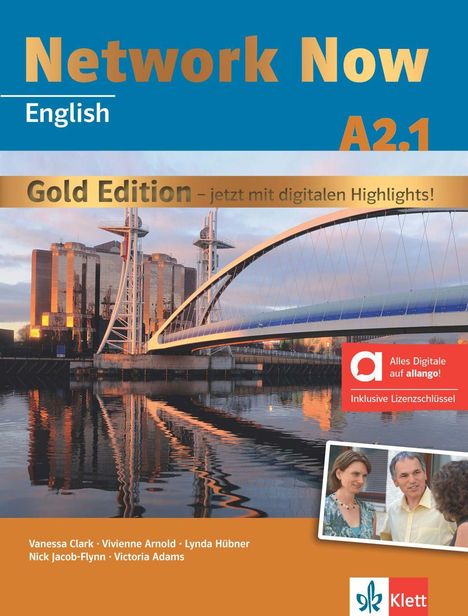 "Network Now English A2.1 Gold Edition – jetzt mit digitalen Highlights!" Die Szenerie zeigt eine moderne Brücke bei Sonnenuntergang.