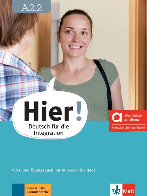 Hier! A2.2 - Hybride Ausgabe allango. Kurs- und Übungsbuch mit Audios und Videos inklusive Lizenzschlüssel allango (24 Monate), 1 Buch und 1 Diverse