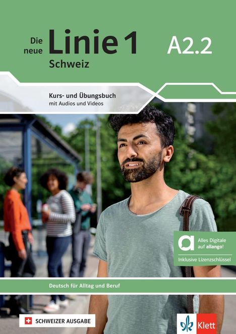 „Die neue Linie 1 Schweiz A2.2“, Kurs- und Übungsbuch. Ein Mann mit Bart steht draußen, andere Personen im Hintergrund.