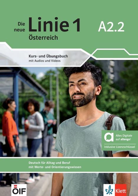 „Die neue Linie 1 Österreich A2.2“, ein Kurs- und Übungsbuch. Mann im Vordergrund, andere Personen im Hintergrund.