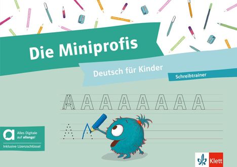 „Die Miniprofis: Deutsch für Kinder. Schreibtrainer.“ Viele bunte Stifte, eine pelzige Figur schreibt Buchstaben.