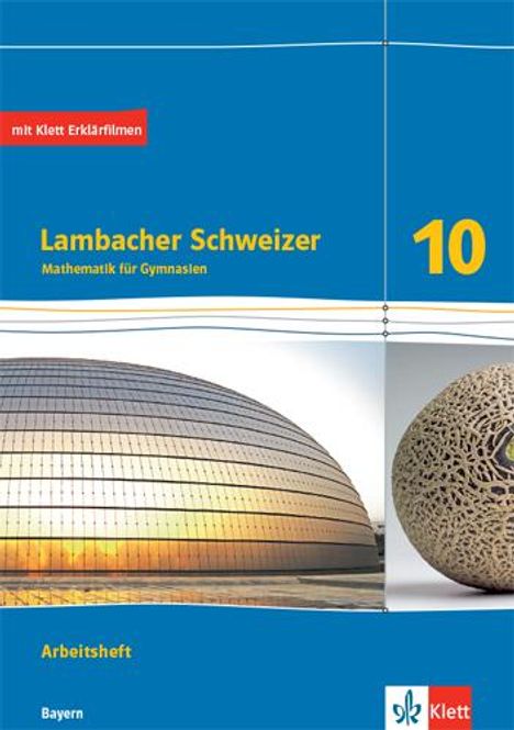 Lambacher Schweizer Mathematik 10. Arbeitsheft plus Lösungsheft Klasse 10. Ausgabe Bayern, Buch