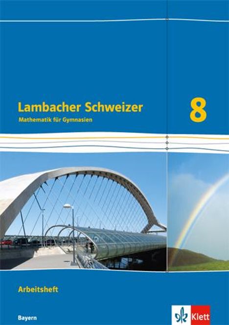 Lambacher Schweizer Mathematik 8. Ausgabe Bayern. Arbeitsheft plus Lösungsheft Klasse 8, Buch