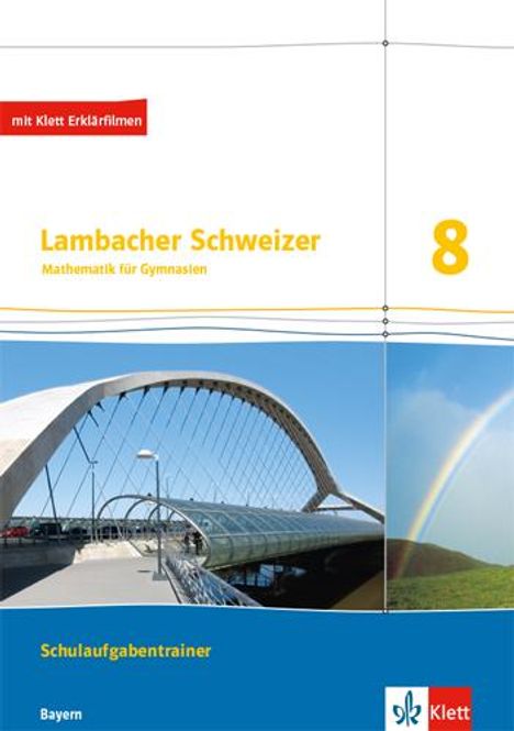 Lambacher Schweizer Mathematik 8. Ausgabe Bayern. Schulaufgabentrainer. Schülerheft mit Lösungen Klasse 8, Buch