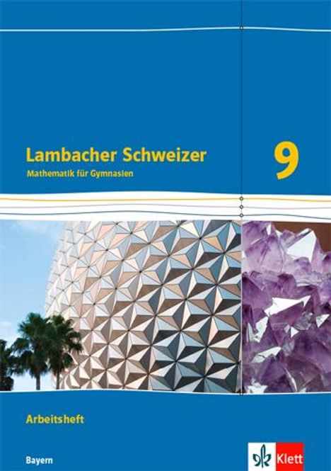 Lambacher Schweizer Mathematik 9. Arbeitsheft plus Lösungsheft Klasse 9. Ausgabe Bayern, Buch