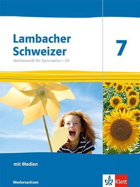 "Lambacher Schweizer Mathematik für Gymnasien – G9”, “7”, “mit Medien Niedersachsen”. Fröhliches Kind mit Windrad, Sonnenblumen.