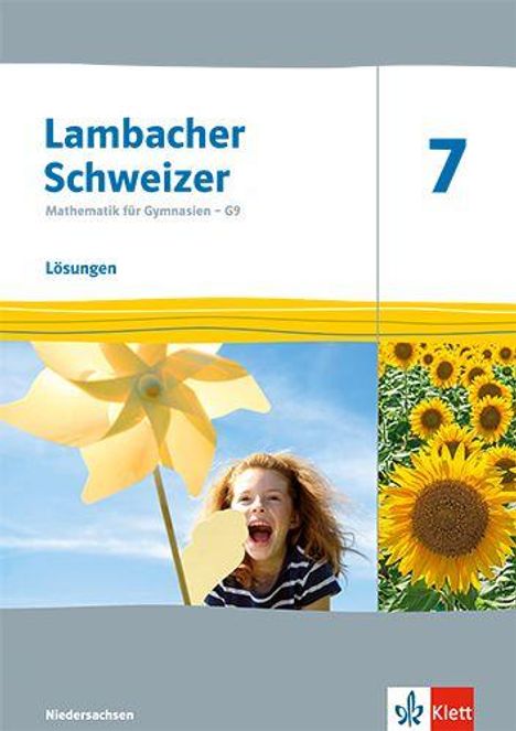 "Lambacher Schweizer", "Mathematik für Gymnasien - G9", "Lösungen", "7", Bild: Kind mit Windrad, Sonnenblume, Klett-Logo.