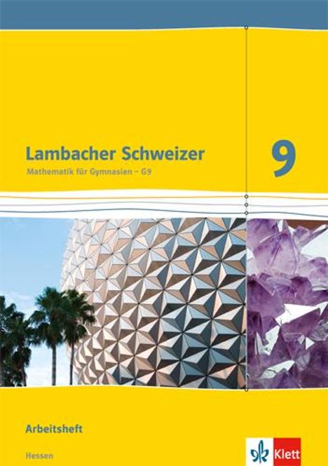 Lambacher Schweizer. 9. Schuljahr G9. Arbeitsheft plus Lösungsheft. Neubearbeitung. Hessen, Buch