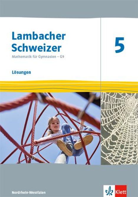 Lambacher Schweizer Mathematik 5 - G9. Ausgabe Nordrhein-Westfalen ab 2019. Lösungen Klasse 5, Buch