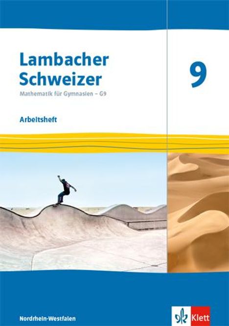 Lambacher Schweizer Mathematik 9 - G9. Arbeitsheft plus Löungsheft Klasse 9. Ausgabe Nordrhein-Westfalen, Buch