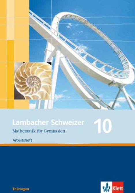 Lambacher Schweizer. 10. Schuljahr. Arbeitsheft plus Lösungsheft. Thüringen, Buch