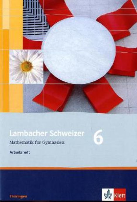 Lambacher Schweizer. 6. Schuljahr. Arbeitsheft plus Lösungsheft. Thüringen, Buch