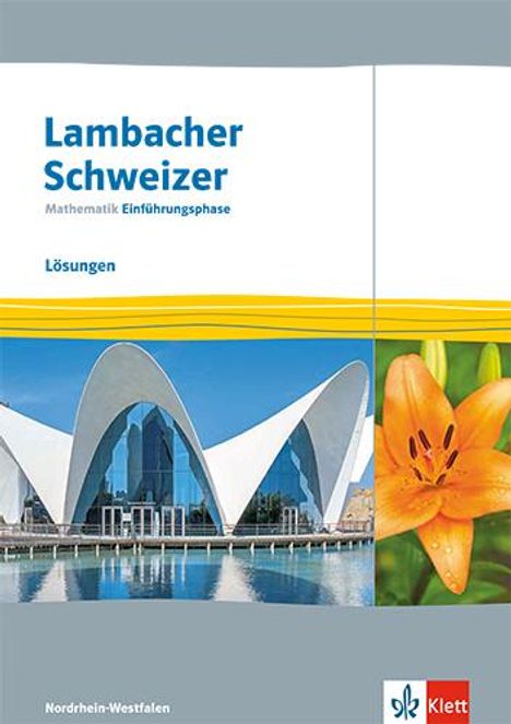 Lambacher Schweizer Mathematik Einführungsphase. Lösungen Klasse 11. Ausgabe Nordrhein-Westfalen, Buch