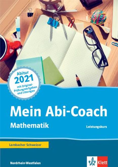 Mein Abi-Coach Mathe 2021. NRW Arbb. Kl. 11/12 oder 12/13, Buch