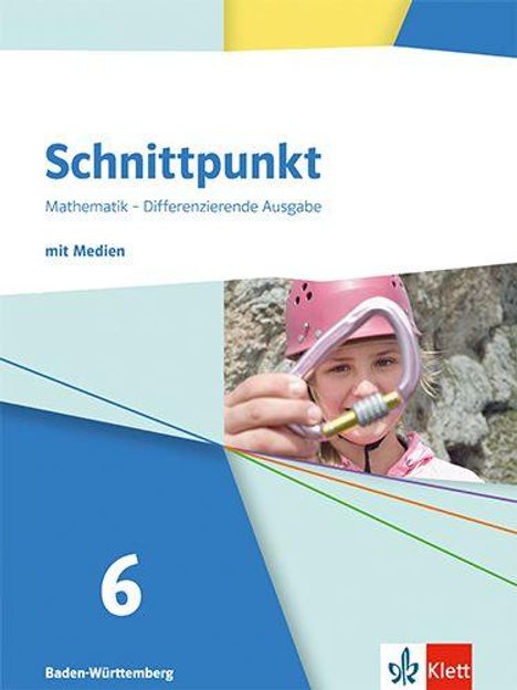 Schnittpunkt Mathematik 6. Schulbuch mit Medien Klasse 6. Differenzierende Ausgabe Baden-Württemberg, Buch