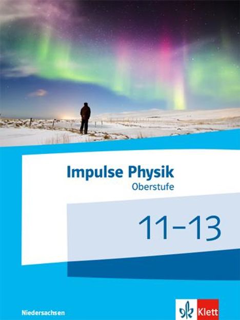 Impulse Physik 11-13. Schülerbuch Klassen 11-13 (G9). Ausgabe Niedersachsen, Buch