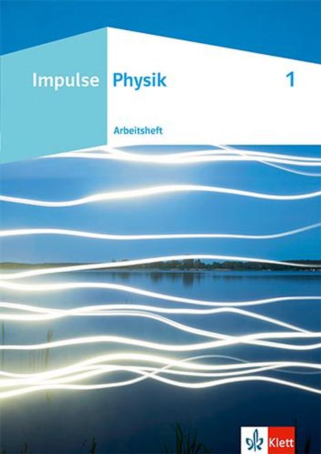 Impulse Physik. Arbeitsheft 1 Klasse 7-10, Buch