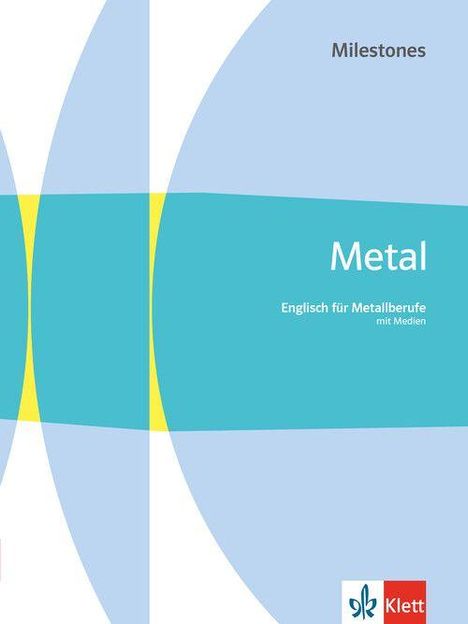 "Metal. Englisch für Metallberufe mit Medien." Titel unter blauem grafischen Design. Klett-Logo unten rechts.