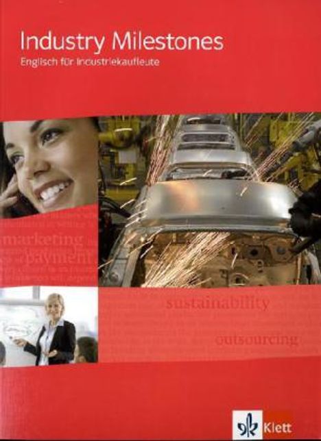 Industry Milestones. Englisch für Industriekaufleute. Schülerbuch, Buch