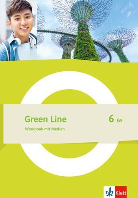 Green Line 6 G9 Workbook mit Medien. Junge Person und futuristische Bäume auf grünem Hintergrund. Klett-Logo unten.