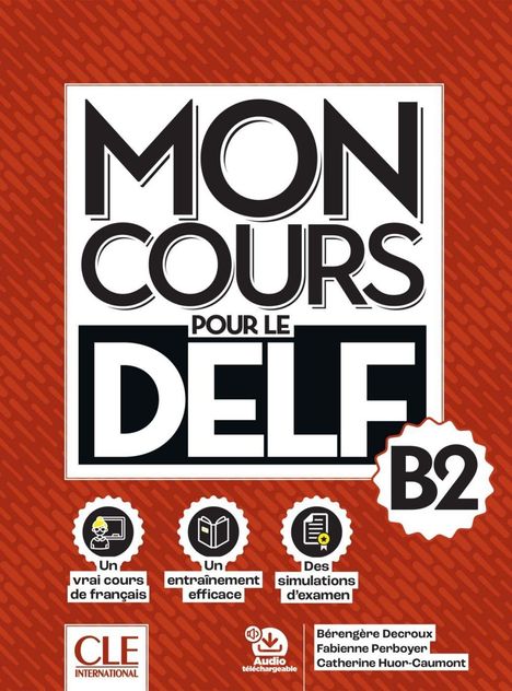 "MON COURS POUR LE DELF B2" in großer Schrift, darunter Symbole für Französischunterricht, Training und Prüfungssimulationen.