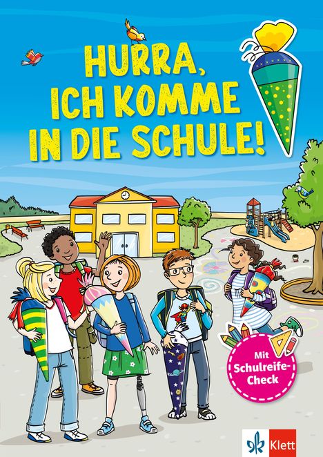 Hurra, Ich komme in die Schule: Mein großes Vorbereitungsbuch, Buch