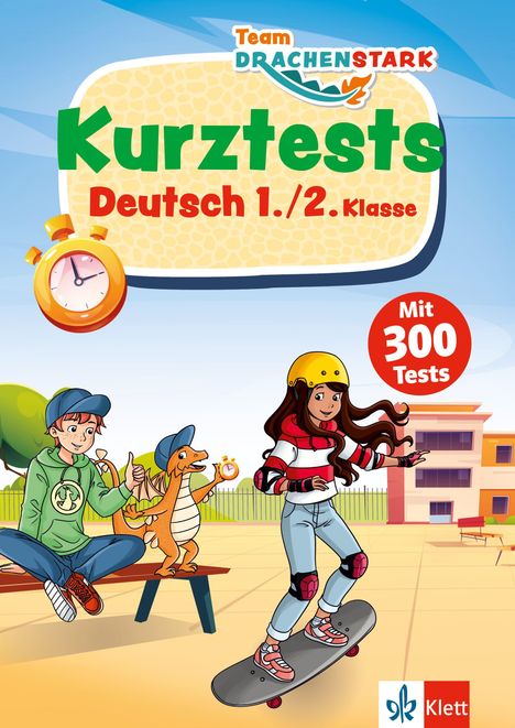 "Team Drachenstark. Kurztests Deutsch 1./2. Klasse. Mit 300 Tests." Illustration: Kind, Drache und Mädchen beim Skateboarden.