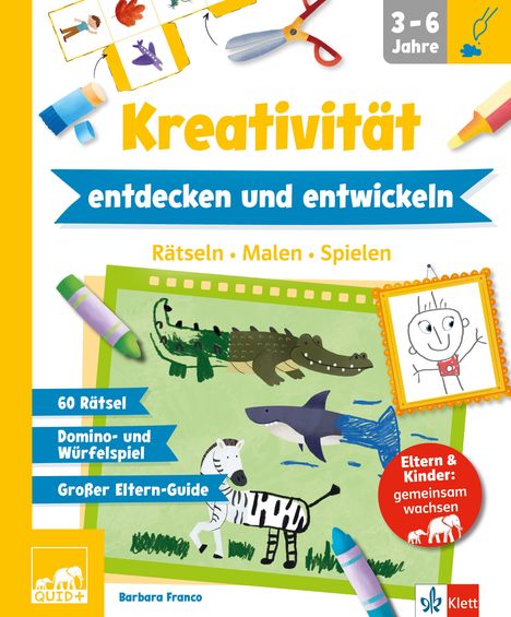 "Kreativität entdecken und entwickeln, 3-6 Jahre. Rätseln, Malen, Spielen. Tiere und Zeichnungen abgebildet."