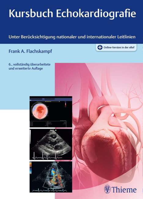 Frank Arnold Flachskampf: Flachskampf, F: Kursbuch Echokardiografie, Diverse