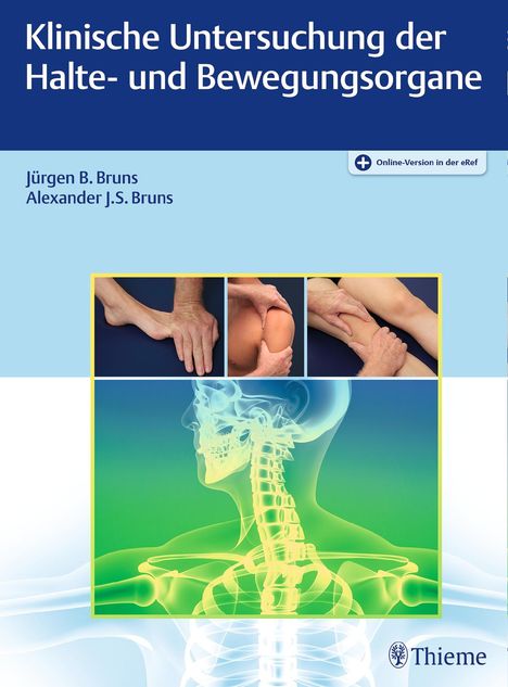 Jürgen Bruns: Klinische Untersuchung der Halte- und Bewegungsorgane, 1 Buch und 1 Diverse