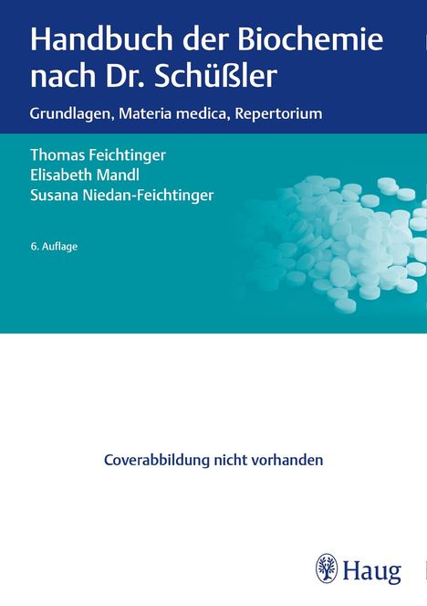 Thomas Feichtinger: Handbuch der Biochemie nach Dr. Schüßler, Buch