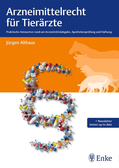 Jürgen Althaus: Arzneimittelrecht für Tierärzte, Buch