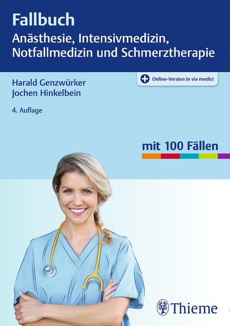 Harald Genzwürker: Fallbuch Anästhesie, Intensivmedizin und Notfallmedizin, 1 Buch und 1 Diverse