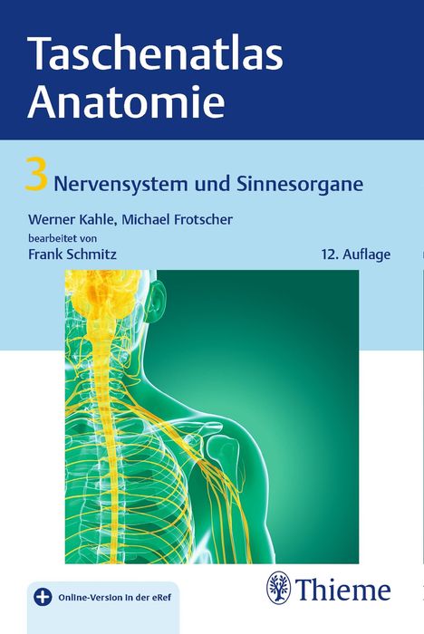 Michael Frotscher: Taschenatlas Anatomie 03: Nervensystem und Sinnesorgane, 1 Buch und 1 Diverse