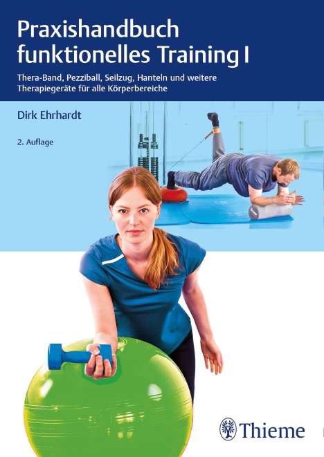 Dirk Ehrhardt: Praxishandbuch funktionelles Training 1, Buch