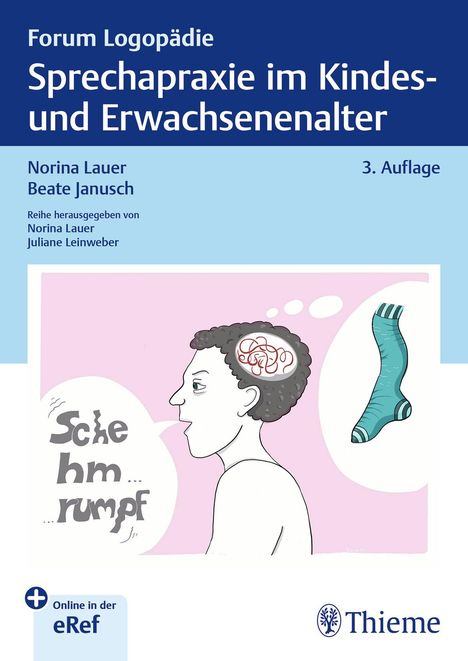 Norina Lauer: Sprechapraxie im Kindes- und Erwachsenenalter, 1 Buch und 1 Diverse