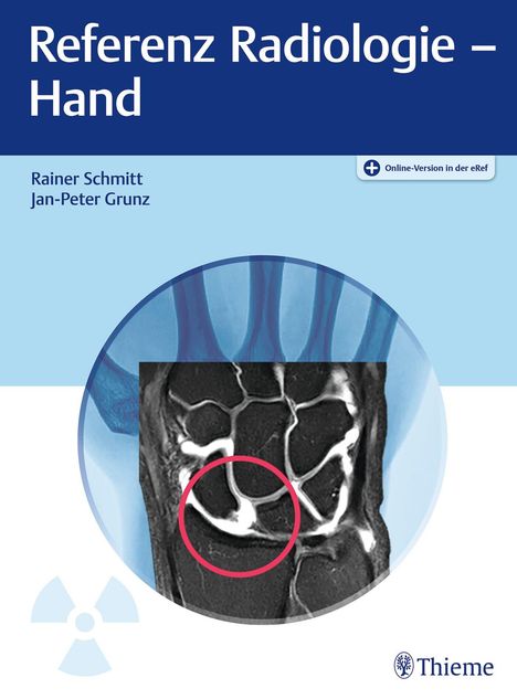 Rainer Schmitt: Referenz Radiologie - Hand, 1 Buch und 1 Diverse