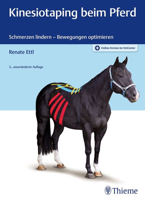 "Kinesiotaping beim Pferd. Schmerzen lindern – Bewegungen optimieren. Renate Ettl, 3. unveränderte Auflage." 

Ein Pferd mit bunten Tapes auf dem Körper.