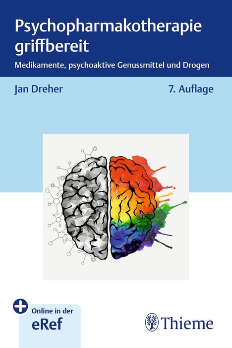 Titel: "Psychopharmakotherapie griffbereit". Autorenname: Jan Dreher. Illustration: Gehirn, links grau geometrisch, rechts bunt.
