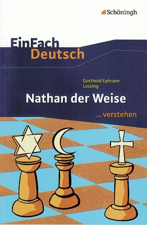 Gotthold Ephraim Lessing: Nathan der Weise. EinFach Deutsch ...verstehen, Buch