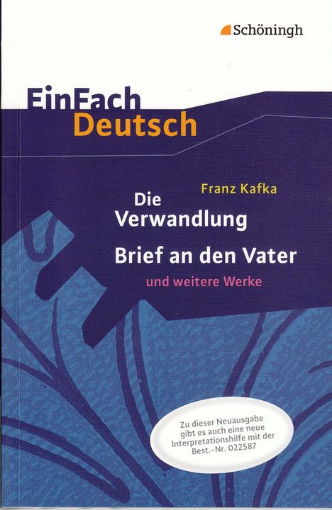 Franz Kafka: Die Verwandlung, Brief an den Vater und weitere Werke. EinFach Deutsch Textausgaben, Buch