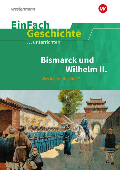 Marco Anniser: Das Deutsche Kaiserreich Teil 2. EinFach Geschichte ...unterrichten, Buch
